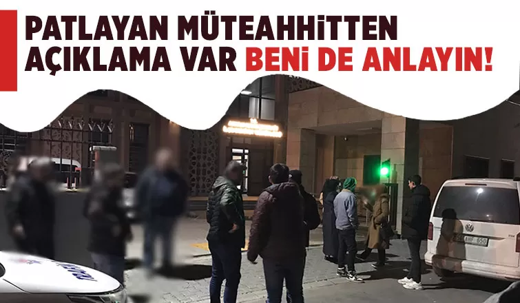 Patlayan müteahhit daire sahiplerine seslendi