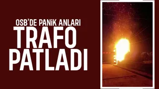 Patlayan trafo alev alev yandı