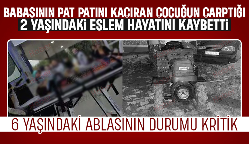 Patpatı kaçırıp dehşet saçtı; 2 yaşındaki çocuk hayatını kaybetti, ablası ağır yaralı