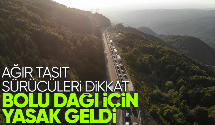 Pazar günü Bolu Dağı'nda ağır taşıtlara geçiş sınırlandırıldı