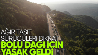 Pazar günü Bolu Dağı'nda ağır taşıtlara geçiş sınırlandırıldı