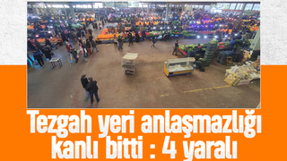 Pazar yerinde silahlı kavga: 4 yaralı