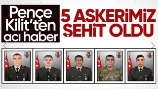 Pençe Kilit operasyonu bölgesinde 5 asker şehit oldu