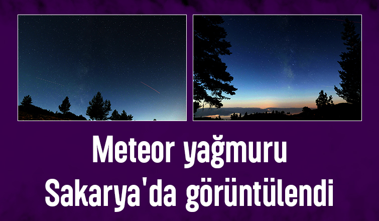 Perseid meteor yağmuru görsel şölene dönüştü
