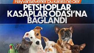 Petshoplar Kasaplar Odası'na bağlandı