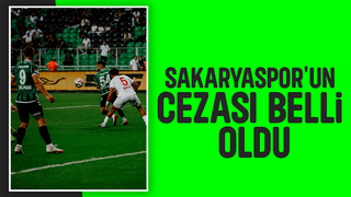 PFDK Sakaryaspor'un cezasını açıkladı