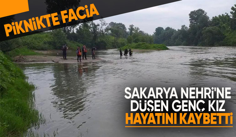 Piknikte Sakarya Nehri'ne düşen Rümeysa hayatını kaybetti