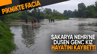 Piknikte Sakarya Nehri'ne düşen Rümeysa hayatını kaybetti