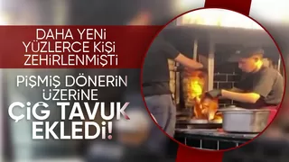 Pişmiş dönerin üzerine çiğ tavuk eklerken yakalandı