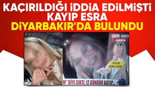 Polis kayıp Esra'yı buldu