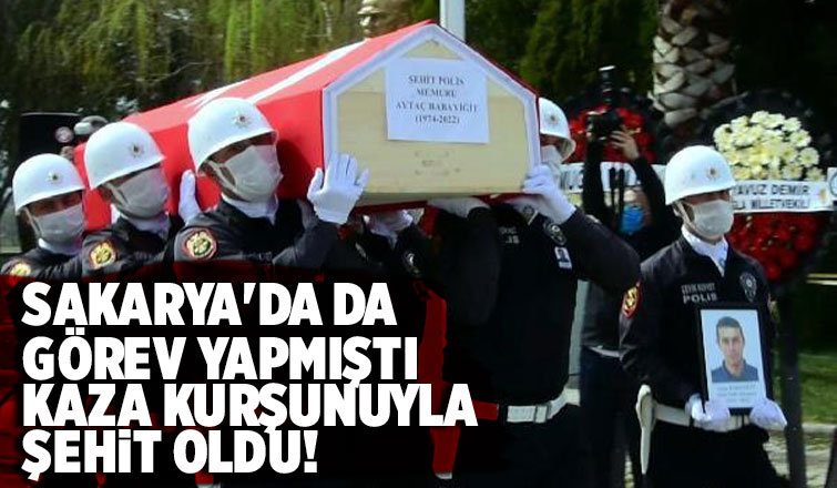 Polis merkezinde silah kazayla ateş aldı, polis memuru şehit oldu