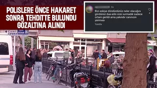 Polisleri sosyal medyadan tehdit etti, gözaltına alındı