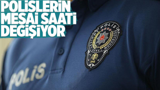 Polislerin mesai saatleri yeniden düzenleniyor