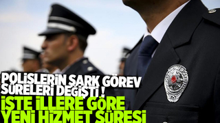 Polislerin şark görev süreleri değişti