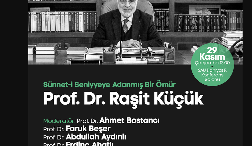 Prof. Dr. Raşit Küçük paneli SAÜ’de gerçekleştirilecek