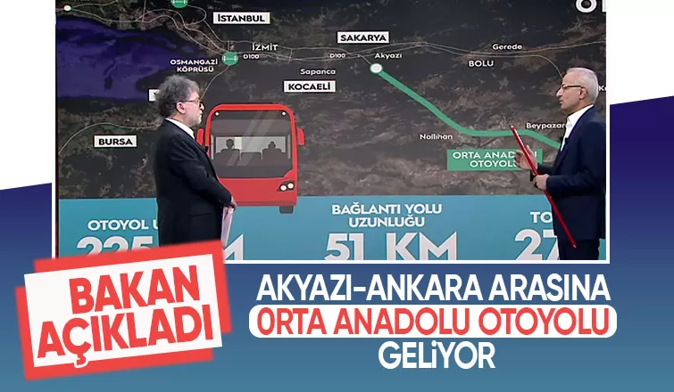 Proje başladı Akyazı Ankara arasına yeni otoyol geliyor