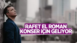 Rafet El Roman Ayçiçeği Vadisi’ne geliyor