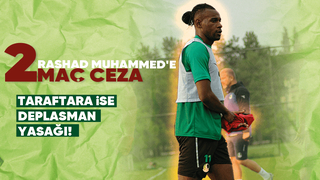 Rashad Muhammed'e 2 maç ceza