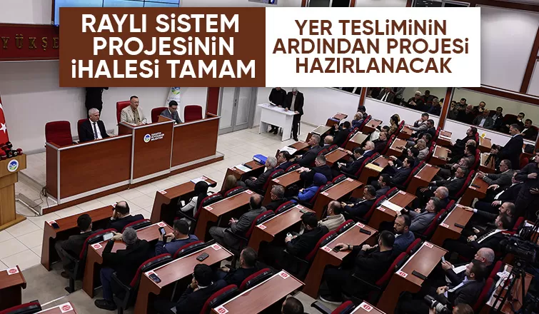 Raylı sistem projesinin ihalesi tamam