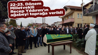 Recep Yıldırım'ın ağabeyi toprağa verildi