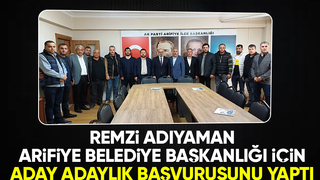 Remzi Adıyaman Arifiye Belediye Başkanlığı için aday adayı