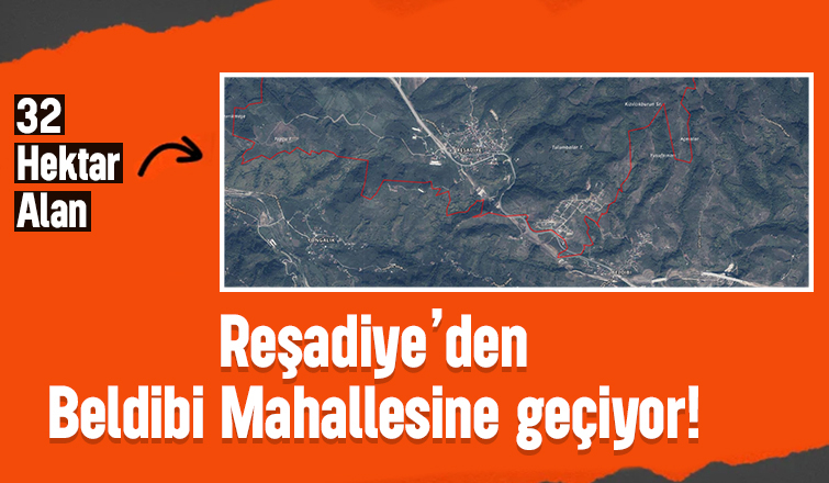 Reşadiye Beldibi Mahalle alan değişikliği
