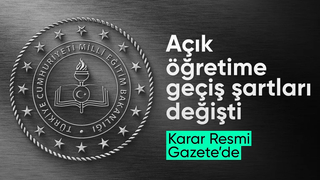 Resmi Gazete'de yayımlandı: Açık öğretime geçiş şartları değişti