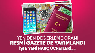 Resmi Gazete'de yayımlandı; İşte yeni harç ücretleri