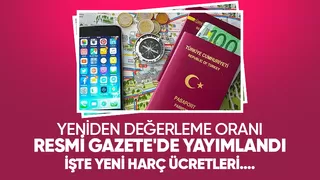Resmi Gazete'de yayımlandı; İşte yeni harç ücretleri