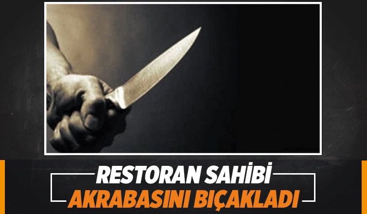 Restoranda kanlı günc