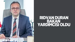 Rıdvan Duran Bakan Yardımcısı oldu