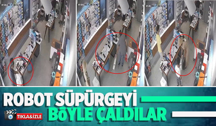 Robot süpürgeyi kendi mallarıymış gibi alıp gittiler
