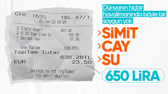 Sabiha Gökçen Havalimanı'ndaki simit ve çay fiyatı şaşkına çevirdi