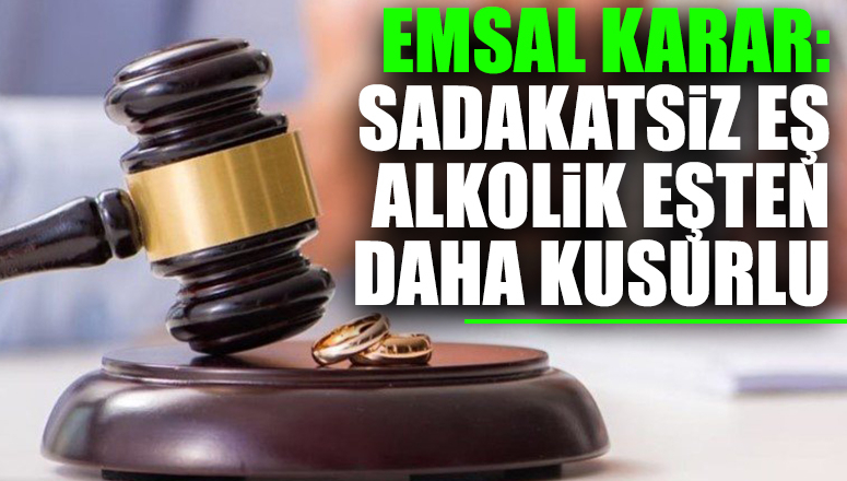 Sadakatsiz eş, alkolik eşten daha kusurlu