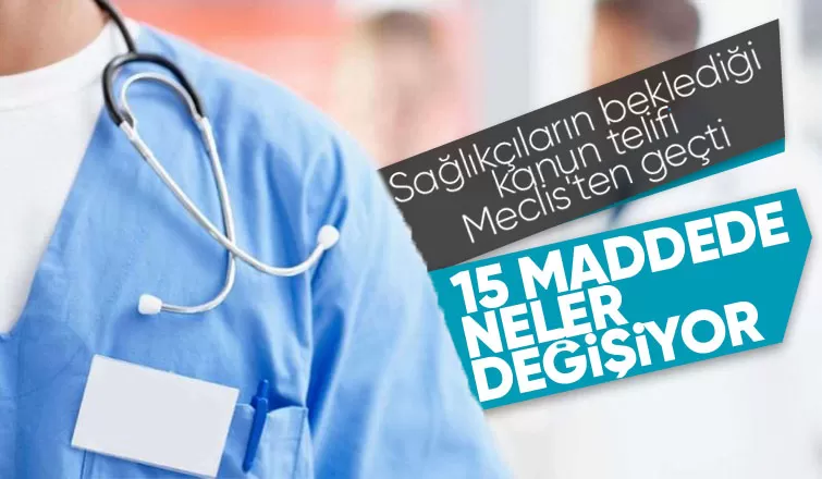 Sağlık alanında düzenlemeler içeren teklif TBMM'de kabul edildi