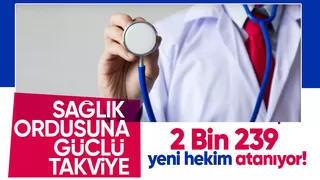 Sağlık Bakanlığı 2 bin 239 doktor ataması yapacak