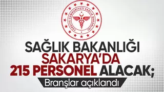 Sağlık Bakanlığı Sakarya'da alacağı 215 personelin branşlarını duyurdu