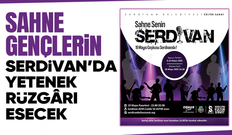Sahne Senin Serdivan etkinliği