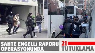 Sahte engelli raporu operasyonunda mahkeme kararı