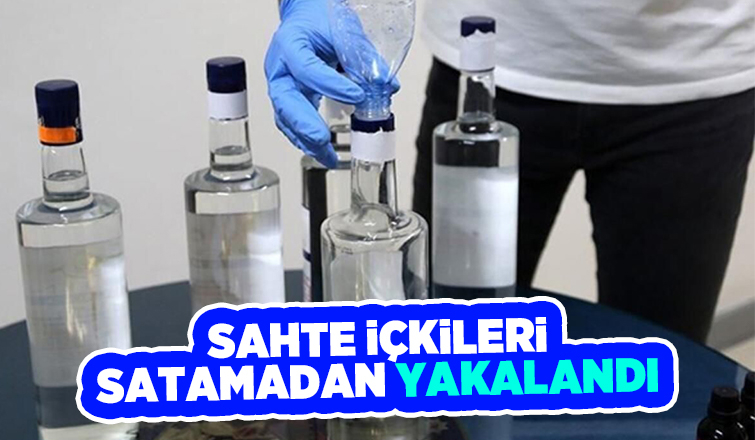 Sahte içki operasyonu