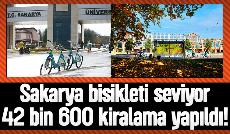 Sakarya 2022’de bisikleti daha çok sevdi