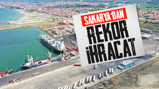 Sakarya 2024'de ihracat rekoru kırdı