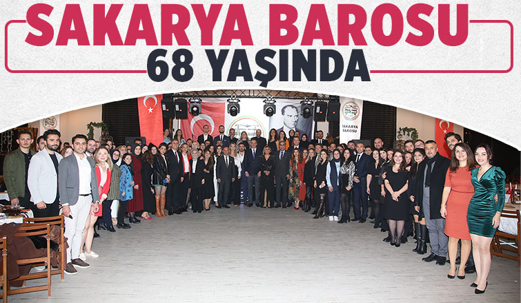 Sakarya Barosu 68 yaşında