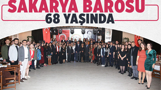 Sakarya Barosu 68 yaşında