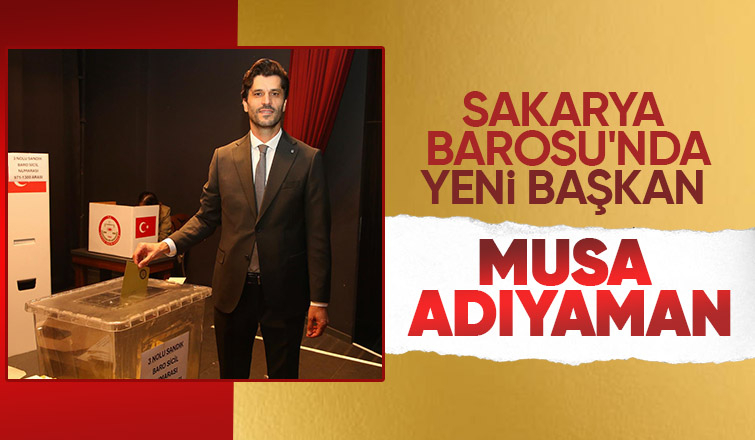 Sakarya Barosu'nda Musa Adıyaman dönemi