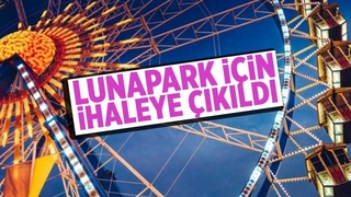 Sakarya Büyükşehir Belediyesi Lunapark için ihaleye çıktı