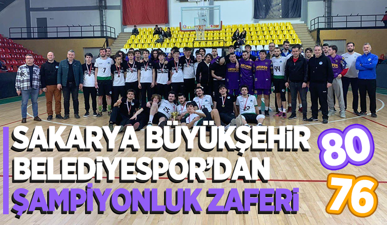 Sakarya Büyükşehir Belediyespor'dan Galibiyet