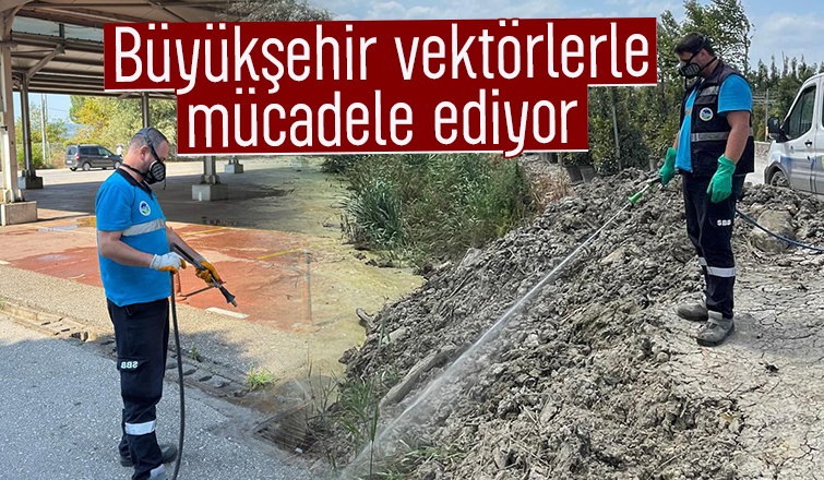 Sakarya Büyükşehir vektörler ile mücadeleyi sürdürüyor