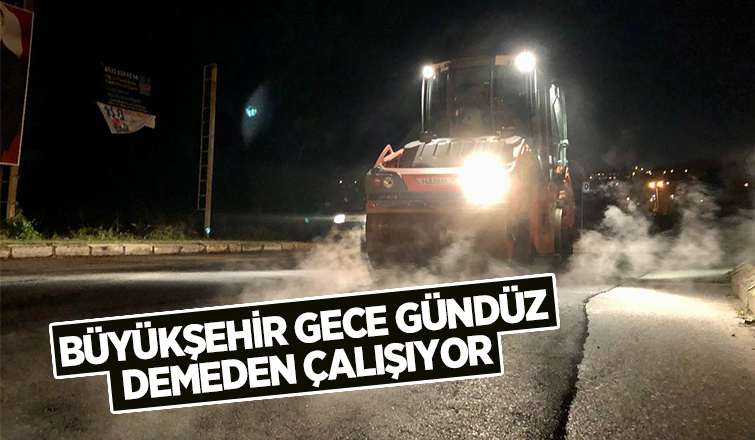 Sakarya Büyükşehirden gece asfalt mesaisi
