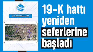 Sakarya'da 19-K hattı yeniden seferlerine başladı